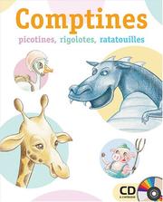 Cover of: Comptines picotines, rigolotes, ratatouilles