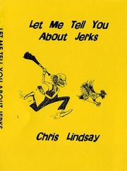 Let Me Tell You About Jerks by Chris Lindsay