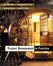 Cover of: Project Management in Practice by Samuel J. Mantel, Jack R. Meredith, Scott M. Shafer, Margaret M. Sutton