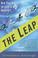 Cover of: The Leap