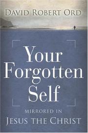 Cover of: Your Forgotten Self: Mirrored in Jesus the Christ