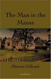 The Man in the Manse by Duncan Gillespie