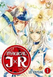 Cover of: Magical JxR Volume 1 (Jxr) by Lee Sun-Young