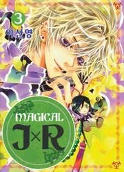 Cover of: Magical JXR Volume 3
