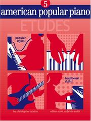 Cover of: American Popular Piano Etudes Book 5 | Christopher Norton & Scott McBride Smith