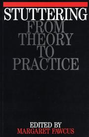 Cover of: Stuttering: From Theory to Practice