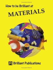 Cover of: How to Be Brilliant at Materials (How to Be Brilliant At...)
