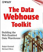 Cover of: The Data Webhouse Toolkit: Building the Web-Enabled Data Warehouse
