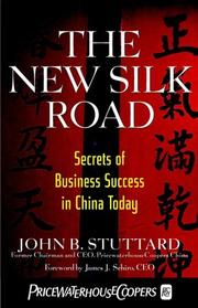 The New Silk Road by John B. Stuttard