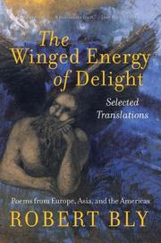 Cover of: The Winged Energy of Delight: Selected Translations