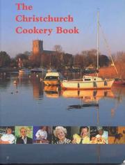 Cover of: The Christchurch Cookery Book
