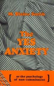 Cover of: The Yes Anxiety