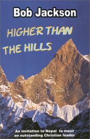 Cover of: Higher than the Hills: An Invitation to Nepal