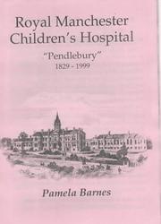 Cover of: Royal Manchester Children's Hospital "Pendlebury" 1829-1999
