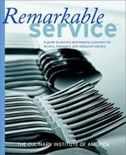 Cover of: Remarkable Service: A Guide to Winning and Keeping Customers for Servers, Managers, and Restaurant Owners