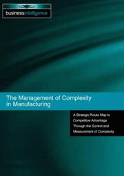 Cover of: The Management of Complexity in Manufacturing
