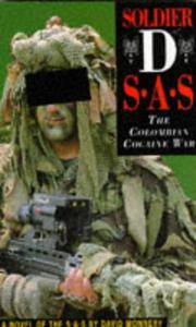 Cover of: Soldier D - Colombian Cocaine War by David Monnery