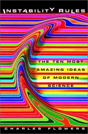 Cover of: Instability Rules: The Ten Most Amazing Ideas of Modern Science
