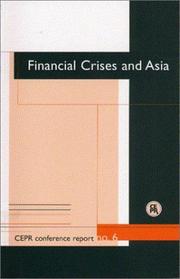 Cover of: Financial Crises & Asia: Cepr Conference Report No. 6 (CEPR Conference Report)