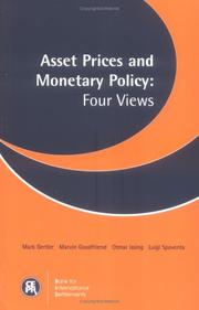 Cover of: Asset Prices and Monetary Policy: Four Views