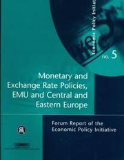Monetary and exchange rate policies, EMU and Central and Eastern Europe by David K. H Begg, David Begg, Laszlos Halpern, Charles Wyplosz