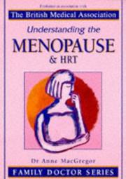 Cover of: Understanding the Menopause and HRT (Family Doctor Series)