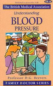 Cover of: Understanding Blood Pressure (Family Doctor) by D.G. Beevers, Alan J. Silman