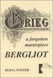 Cover of: Edvard Grieg's Bergliot - a Forgotten Masterpiece