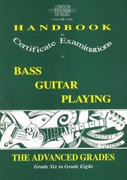 Cover of: London College of Music Handbook for Certificate Examinations in Bass Guitar Playing (London College of Music Handbooks for Certificate Examinations in Bass Guitar Playing)