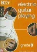 Cover of: RGT - Electric Guitar Playing Grade 8 (Electric Guitar Playing) by Tony Skinner