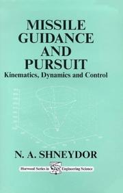 Cover of: Missile Guidance and Pursuit: Kinematics, Dynamics and Control (Horwood Series in Engineering Science)