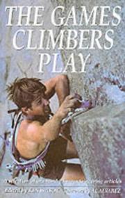 Cover of: The Games Climbers Play by Ken Wilson