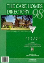 Cover of: The Care Homes Directory Select 1000 by Adrian Bridgewater