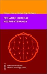 Pediatric Clinical Neurophysiology (International Review of Child Neurology (Mac Keith Press)) by Karin Edebol Eeg-Olofsson