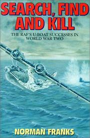 Search, Find and Kill by Norman Franks