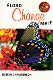Cover of: Lord, Change Me by 