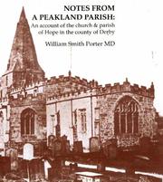 Cover of: Notes from a Peakland Parish: An Account of the Church and Parish of Hope in the County of Derby