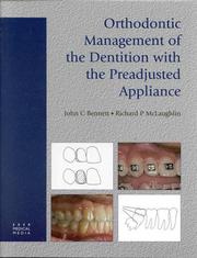 Cover of: Orthodontic Management of the Dentition with the Preadjusted Appliance