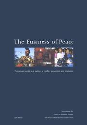 Cover of: The Business of Peace : Business as a Partner in Conflict Resolution