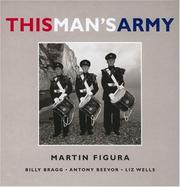 Cover of: This Man¬s Army