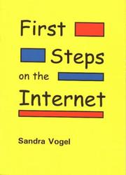 Cover of: First Steps on the Internet by Sandra Vogel