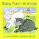 Cover of: Baby Farm Animals (Concertina Books)