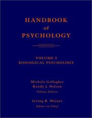 Handbook of Psychology, Volume 3: Biological Psychology
