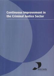 Cover of: Continuous Improvement in the Criminal Justice Sector by 