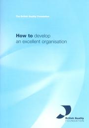 Cover of: How to Become an Excellent Organisation by 