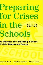 Cover of: Preparing for crises in the schools: a manual for building school crisis response teams