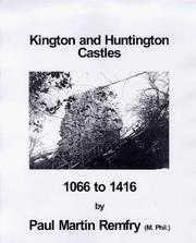 Cover of: Kington and Huntington Castles, 1066 to 1416