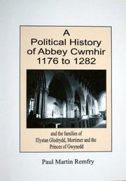 Cover of: A Political History of Abbey Cwmhir, 1176 to 1282 by Paul Martin Remfry