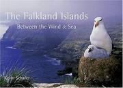 Cover of: The Falkland Islands : Between the Wind & Sea