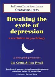 Cover of: Breaking the Cycle of Depression: a Revolution in Psychology (Organising Ideas Monograph)